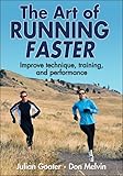 The Art of Running Faster