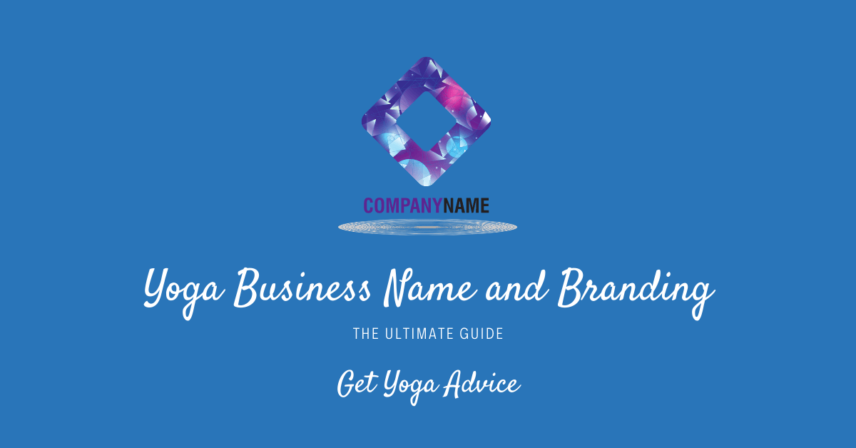 Yoga Business Name and Branding The Ultimate Guide Fitter Habits