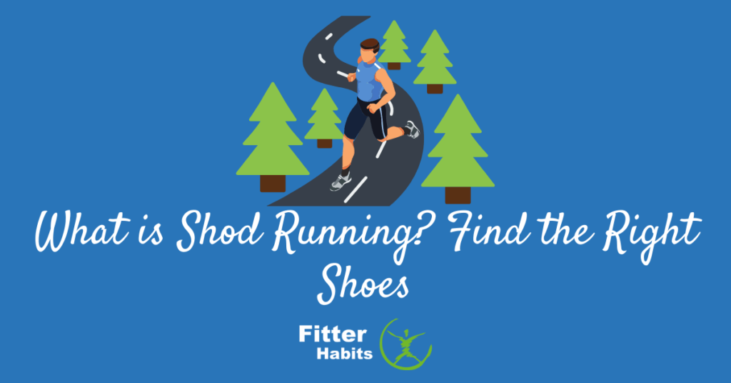 What is shod running?
